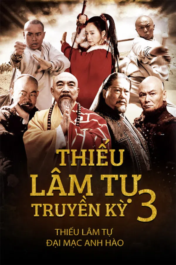 Poster phim Thiếu Lâm Tự Truyền Kỳ 3 trên Phim Mới