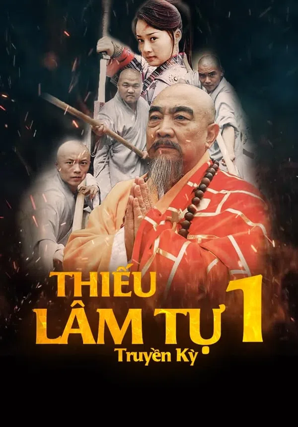 Poster phim Thiếu Lâm Tự Truyền Kỳ (Phần 1) trên Phim Mới