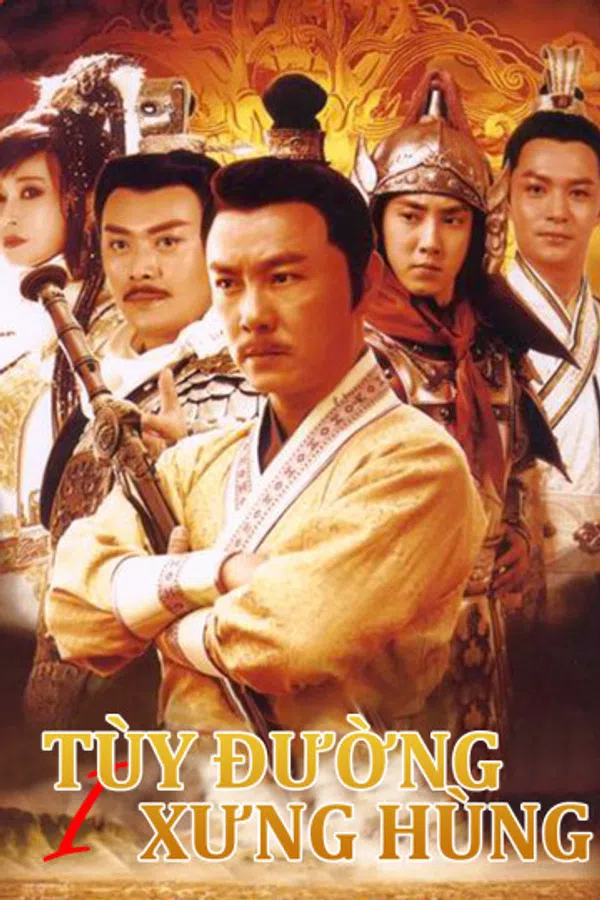 Poster phim Tùy Đường Xưng Hùng (Phần 1) trên Phim Mới